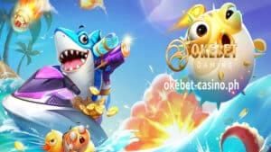pagsusugal ay ang mga laro sa pangingisda, at isa sa mga ito ang OKEBET Fishing Games