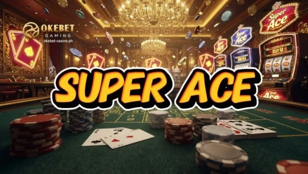 Super Ace Guide: Kumpletong Impormasyon sa Laro